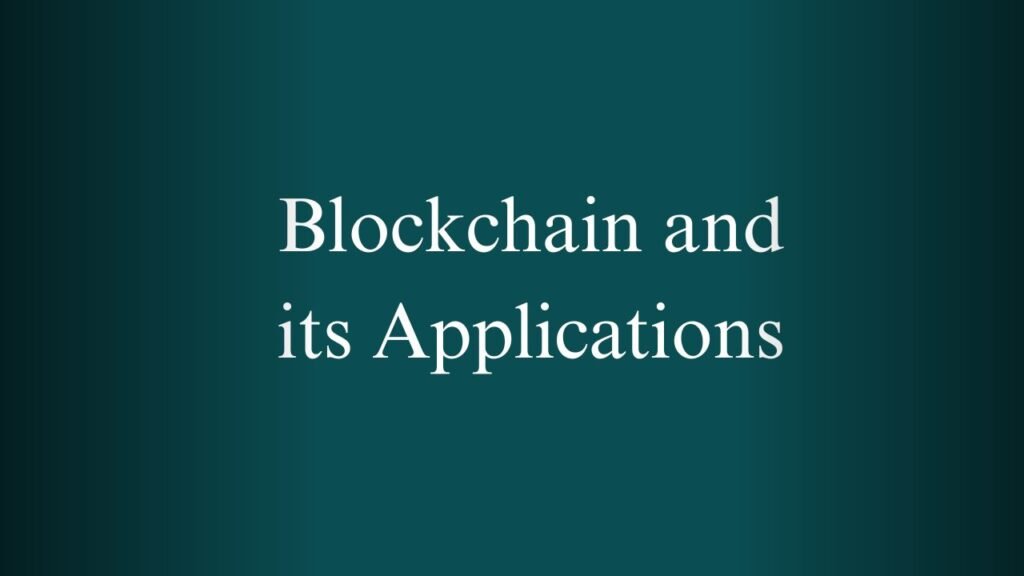 NPTEL Blockchain and its Applications Week 1 And 2 Assignment Answers