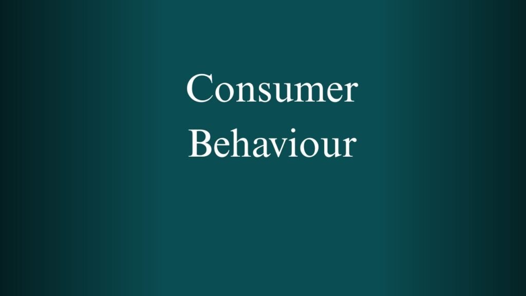 NPTEL Consumer Behaviour Week 1 And 2 Assignment Answers