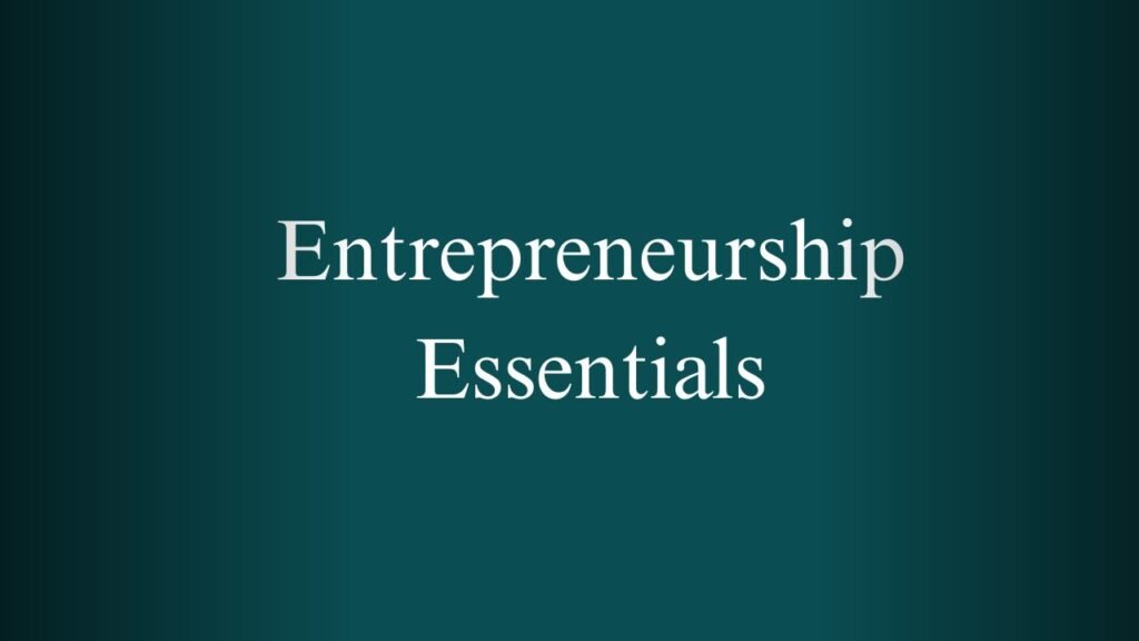 NPTEL Entrepreneurship Essentials Week 1 And 2 Assignment Answers